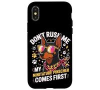 Carcasa para iPhone X/XS Don't Rush Me My Miniature Pinscher Comes First