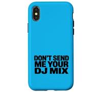 Carcasa para iPhone X/XS Don't Send Me Your DJ Mix Techno Producer Vinyl Club Meme