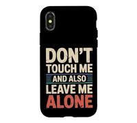 Carcasa para iPhone X/XS Don't Touch Me and Also Leave Me Alone Introvertido -