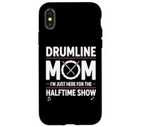 Carcasa para iPhone X/XS Drumline Mom, Solo Estoy aquí para el espectáculo de Medio Tiempo
