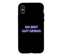 Carcasa para iPhone X/XS Du BIST Gut Genug You Are Good Enough Meme Quote
