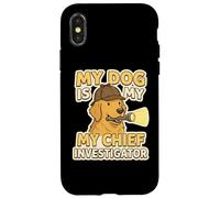 Carcasa para iPhone X/XS El Perro es mi investigador Jefe Detective de Mascotas Dueño de Perros