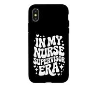 Carcasa para iPhone X/XS En la era de mi Supervisor de Enfermera, Enfermera a Cargo, Gerente de enfermería