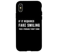 Carcasa para iPhone X/XS Es Gracioso si Requiere una Sonrisa Falsa, Entonces Probablemente no vengo