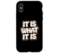 Carcasa para iPhone X/XS Es lo Que es | Cita Divertida y sarcástica relacionada con el Estilo de Vida