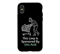 Carcasa para iPhone X/XS Esta cojera está patrocinada por la víctima de Gota de ácido úrico