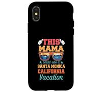 Carcasa para iPhone X/XS Esta mamá podría Usar Unas Vacaciones en Santa Mónica Día de la Madre