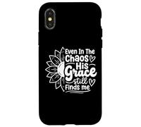 Carcasa para iPhone X/XS Even In The Chaos His Grace Still Finds Me
