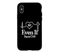Carcasa para iPhone X/XS Faith Hope Love Christian Even If Bible Verse Daniel 3:18