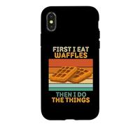 Carcasa para iPhone X/XS First I Eat Waffles Then I Do The Things Waffles Vintage