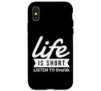 Carcasa para iPhone X/XS Fun Composer Life Is Short Escucha el Regalo de Dvorak