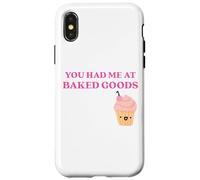 Carcasa para iPhone X/XS Fun You Had Me at Baked Goods Cupcake Dessert