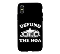 Carcasa para iPhone X/XS Funny Defund The HOA Homeowners Association Suburban Art