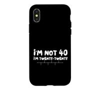 Carcasa para iPhone X/XS Funny Forty Years I'm Not 40 I'm Twenty Twenty