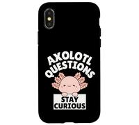 Carcasa para iPhone X/XS Funny Kids Axolotl Questions Stay Curious
