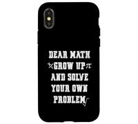Carcasa para iPhone X/XS Funny Math Quote for Girls Boys Teens Men Women Dear Math