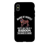 Carcasa para iPhone X/XS Funny Mens Womens Boy Always Be Yourself Unless Baboon Lover
