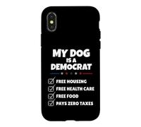 Carcasa para iPhone X/XS Funny My Dog is A Democrat Free Housing Humor Men Women