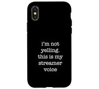 Carcasa para iPhone X/XS Funny Streamer for Gamer Influencers Ironic I'm Not Yelling