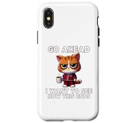 Carcasa para iPhone X/XS Go Ahead I Want To See How This Ends Cat Pijamas Café