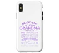 Carcasa para iPhone X/XS God Said Let There Be Grandma A Heart That's Made of Gold