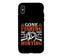 Carcasa para iPhone X/XS Gone Fishing Be Back Soon To Go Hunting Hunter Life Nature