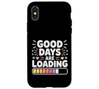 Carcasa para iPhone X/XS Good Days Are Loading Progreso del optimismo |-