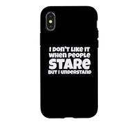 Carcasa para iPhone X/XS Gracioso No Me Gusta Cuando La Gente Mira Broma