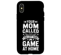 Carcasa para iPhone X/XS Gracioso Tu Mamá Te Llamó Dejó Tu Juego En Casa