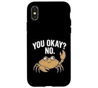 Carcasa para iPhone X/XS Grumpy Crab You Okay No Sarcastic Mood