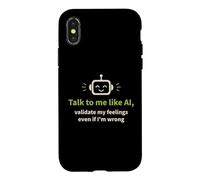 Carcasa para iPhone X/XS Háblame como IA y Valida mis Sentimientos