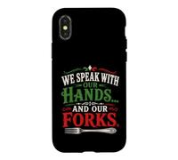 Carcasa para iPhone X/XS Hablamos con Las Manos Y Nuestros Tenedores Comida Italiana Humor