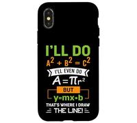 Carcasa para iPhone X/XS Haré A2 + B2 = C2 Ahí es Donde Trazo la línea matemática