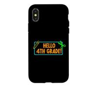 Carcasa para iPhone X/XS Hello Fourth Grade! 4th Grader First Day of School Boy Girl