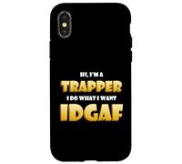 Carcasa para iPhone X/XS Hi I'm a Trapper I do What I Want Idgaf Funny Trap Rap Music