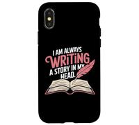 Carcasa para iPhone X/XS I Am Always Writing A Story In My Head