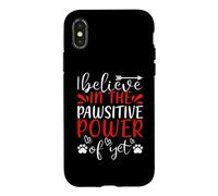 Carcasa para iPhone X/XS I Believe In The Pawsitive Power Cat Kitten Cats Lovers