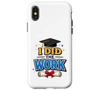 Carcasa para iPhone X/XS I Did The Work Graduation Cap Proud Graduate Design tee