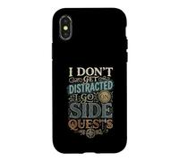Carcasa para iPhone X/XS I Don't Get Distracted I Go On Side Quests
