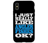 Carcasa para iPhone X/XS I Just Really Like Anglerfishes Ok Funny Angler Fish Cita