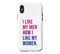 Carcasa para iPhone X/XS I Like My Men How I Like My Women Bisexual Pride Bi Pride
