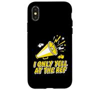 Carcasa para iPhone X/XS I Only Grito Al Ref Sports Parent