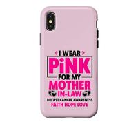 Carcasa para iPhone X/XS I Wear Pink For My Mother In-Law Cancer Concienciación sobre el cáncer de Mama