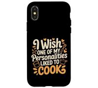 Carcasa para iPhone X/XS I Wish One of My Personalities Liked To Cook -