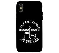 Carcasa para iPhone X/XS If Jack Can't Catch'em No One Can Fishing First Name Jack