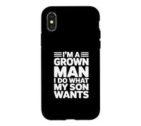 Carcasa para iPhone X/XS I'm A Grown Man I Do What My Son Wants