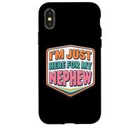 Carcasa para iPhone X/XS I'm Just Here For My Nephew Funny Recién Nacido Bebé Tía Tío