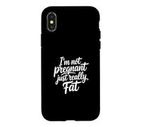 Carcasa para iPhone X/XS I'm Not Pregnant Just Really Fat