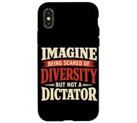 Carcasa para iPhone X/XS Imagina Tener Miedo de la Diversidad Pero no de la dictadura
