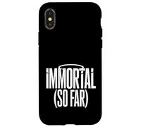 Carcasa para iPhone X/XS Immortal So Far Chistes de Muerte Segura Sarcasmo -